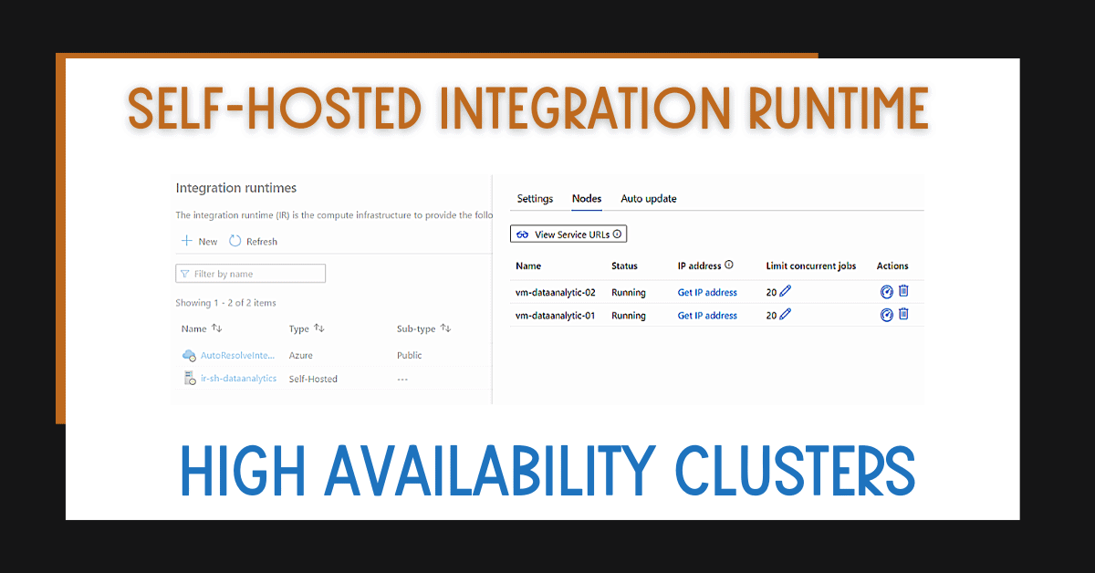 Self hosted integration runtime high availability clusters