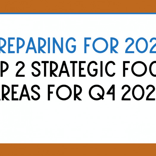 Preparing for 2024: Top 2 Strategic Focus Areas for Q4 2023
